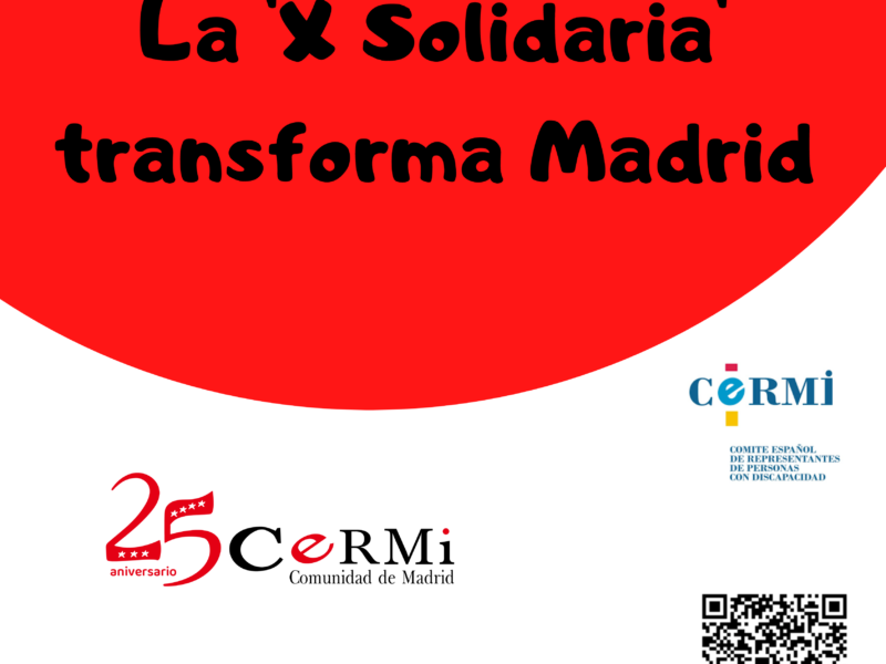 LA ‘X SOLIDARIA’ TRANSFORMA MADRID