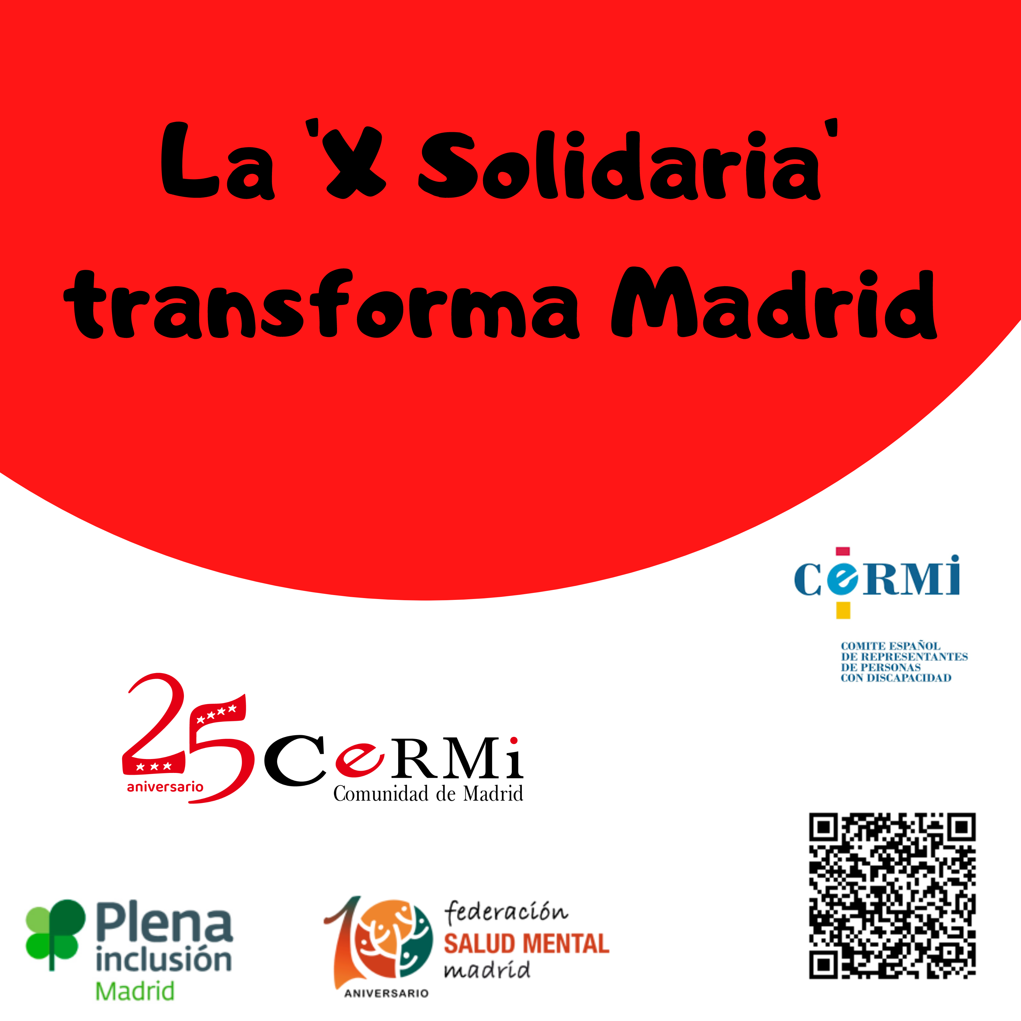 LA ‘X SOLIDARIA’ TRANSFORMA MADRID