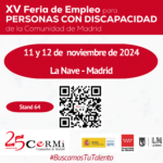 CERMI Comunidad de Madrid, entidad promotora de la XV Feria de Empleo para Personas con Discapacidad