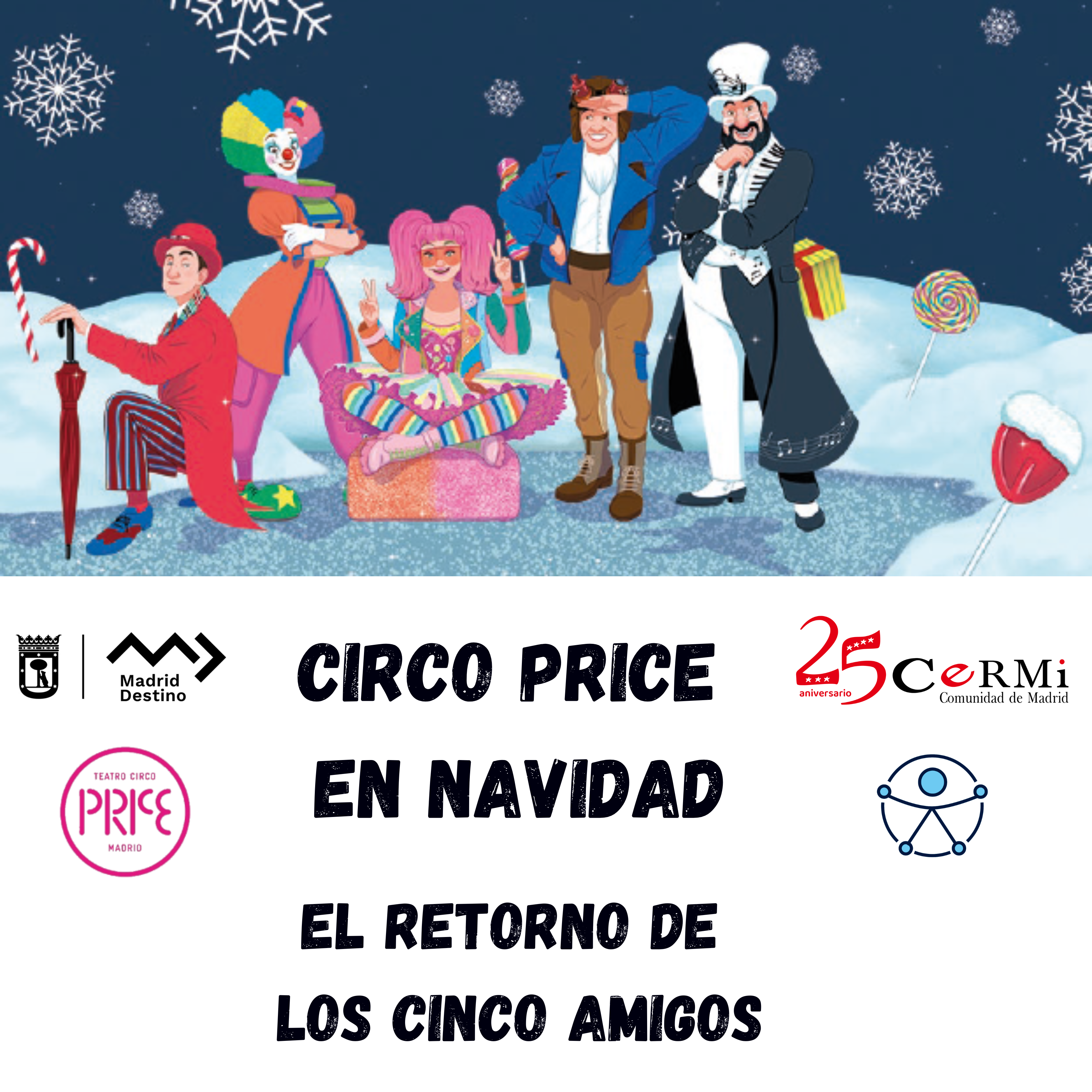 Circo Price en Navidad: El Retorno de los Cinco Amigos - Accesible