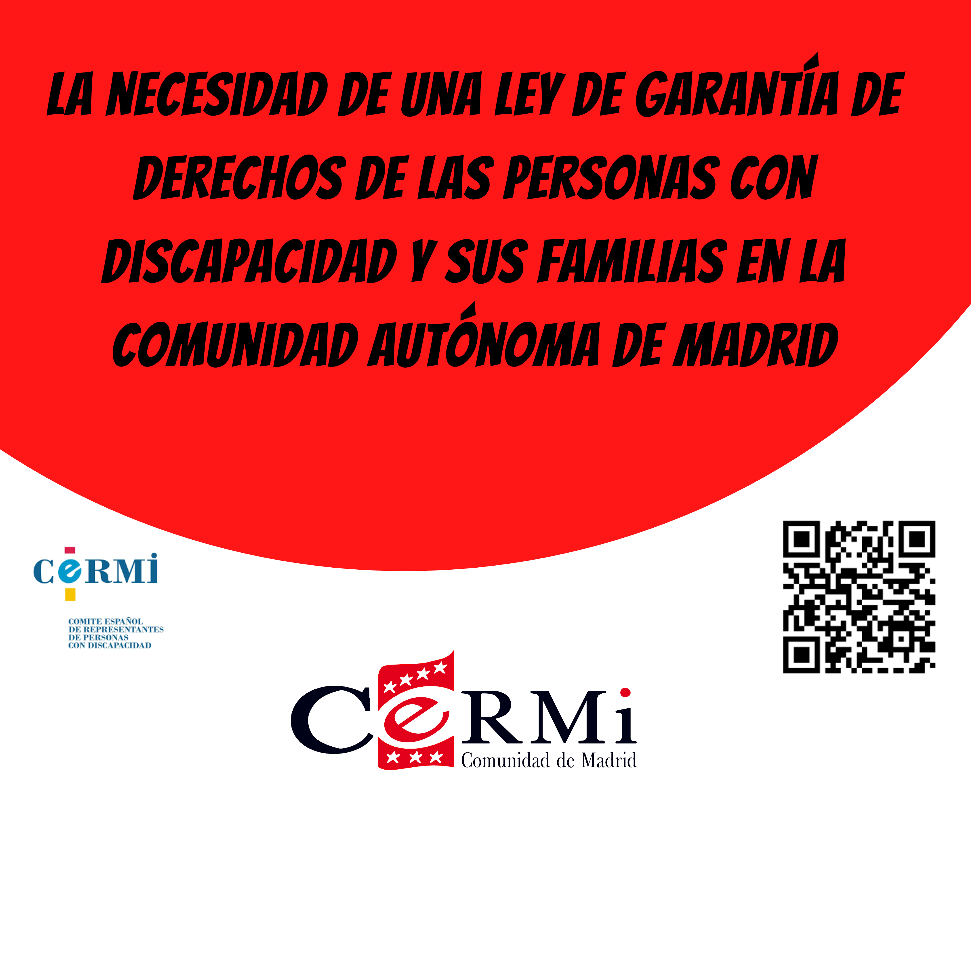 La necesidad de una Ley de garantía de derechos de las personas con discapacidad y sus familias en la Comunidad Autónoma de Madrid