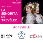 Pase Accesible de “La señorita de Trevélez”, 11 de abril de 2025