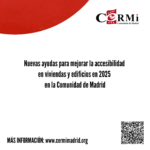 Nuevas ayudas para mejorar la accesibilidad en viviendas y edificios en 2025 en la Comunidad de Madrid