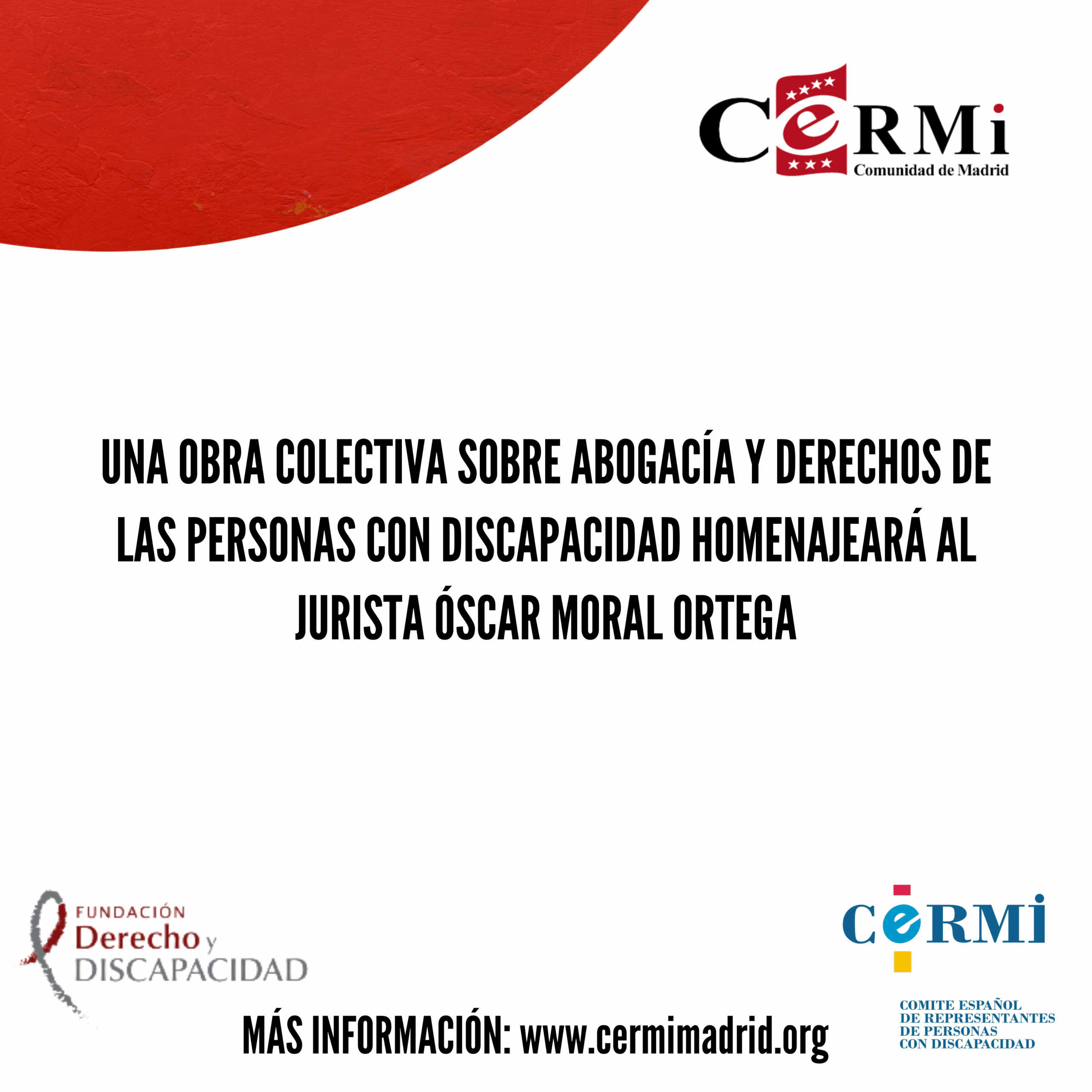 Una obra colectiva sobre abogacía y derechos de las personas con discapacidad homenajeará al jurista Óscar Moral Ortega