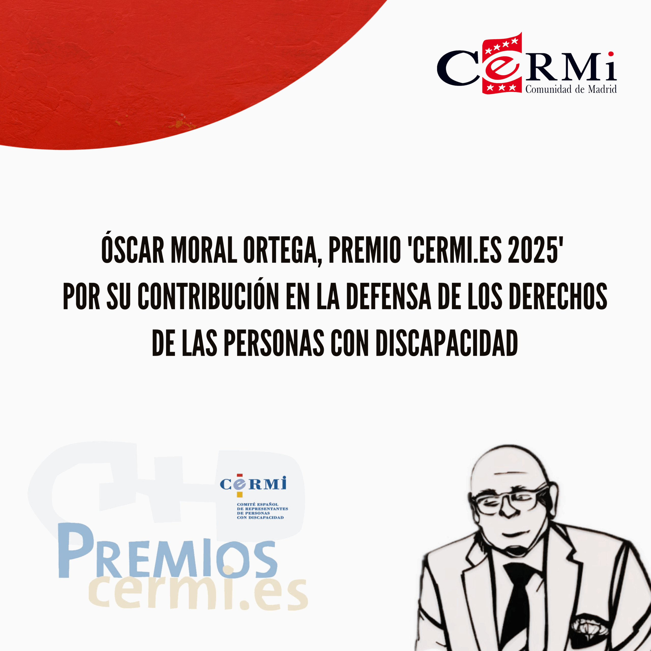 Titular de la noticia, logotipo de CERMI Madrid y de los premios y figura de ÓScar Moral