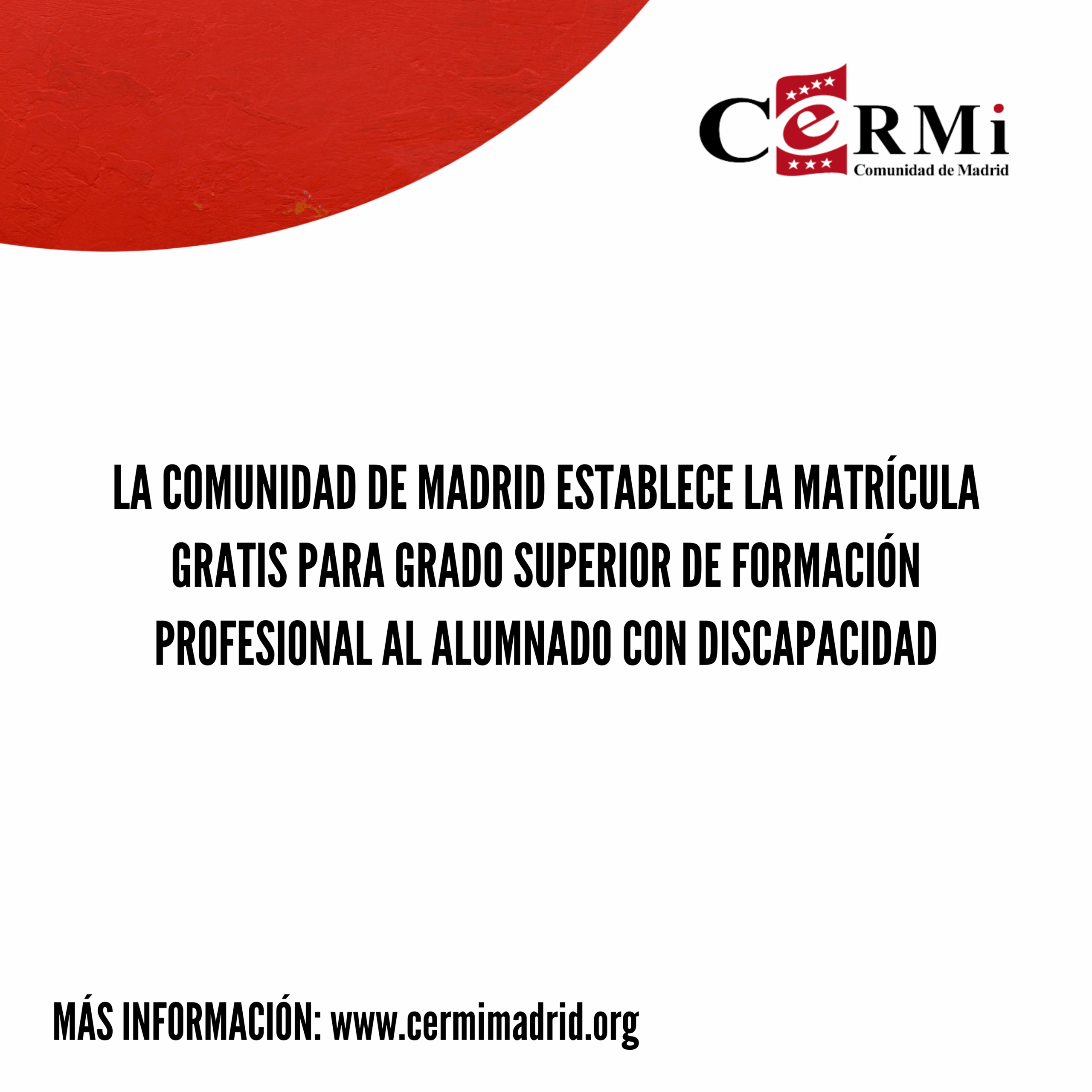 La Comunidad de Madrid establece la matrícula gratis para Grado Superior de Formación Profesional al alumnado con discapacidad