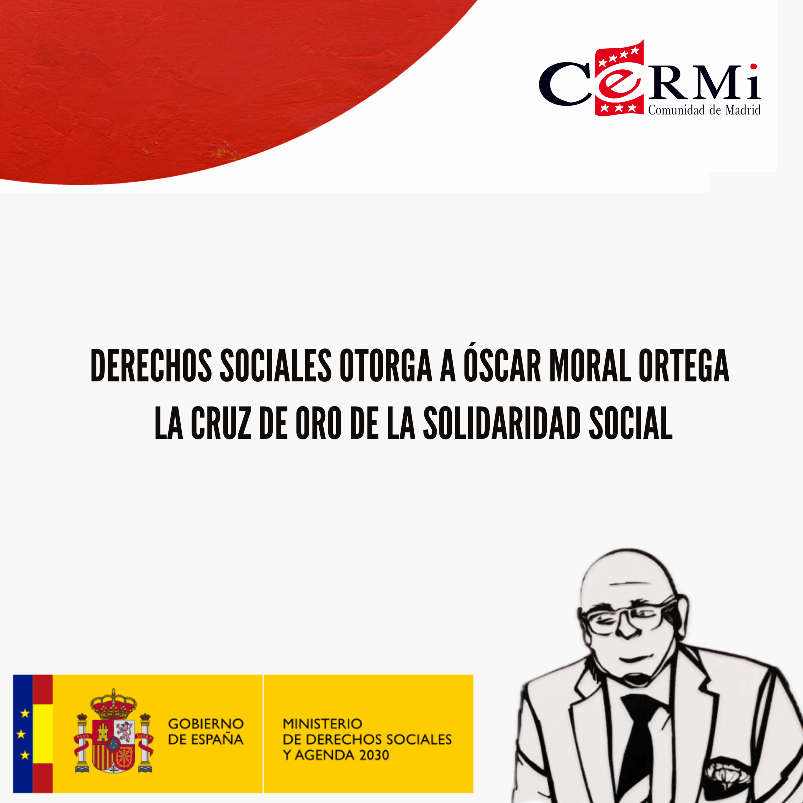 Derechos Sociales otorga a Óscar Moral Ortega la Cruz de Oro de la Solidaridad Social