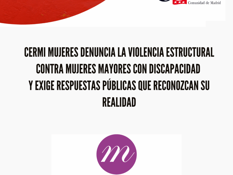 CERMI Mujeres denuncia la violencia estructural contra mujeres mayores con discapacidad y exige respuestas públicas que reconozcan su realidad