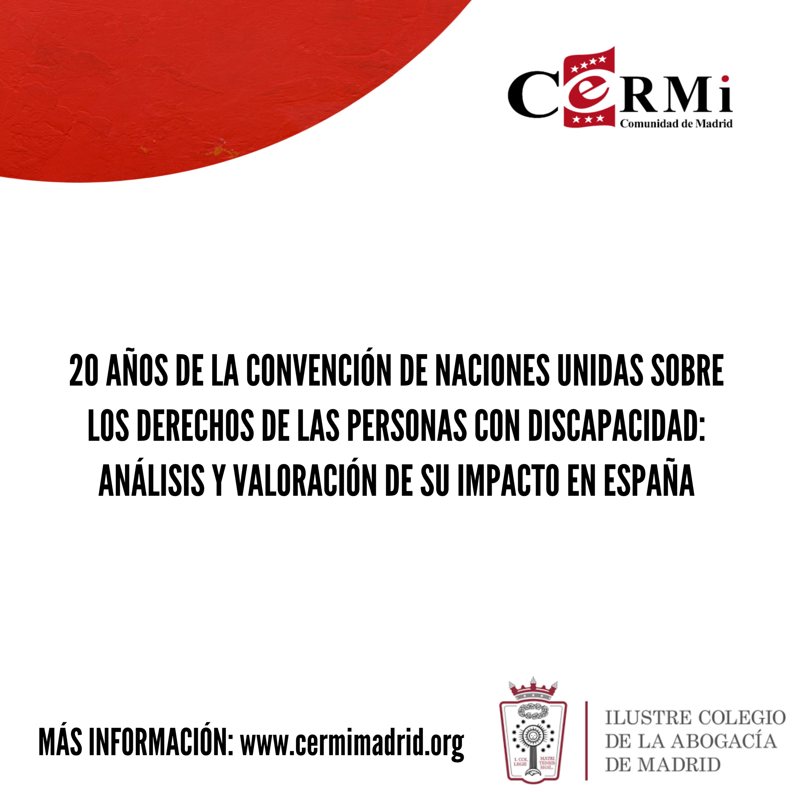 20 años de la Convención de Naciones Unidas sobre los derechos de las personas con discapacidad: análisis y valoración de su impacto en España