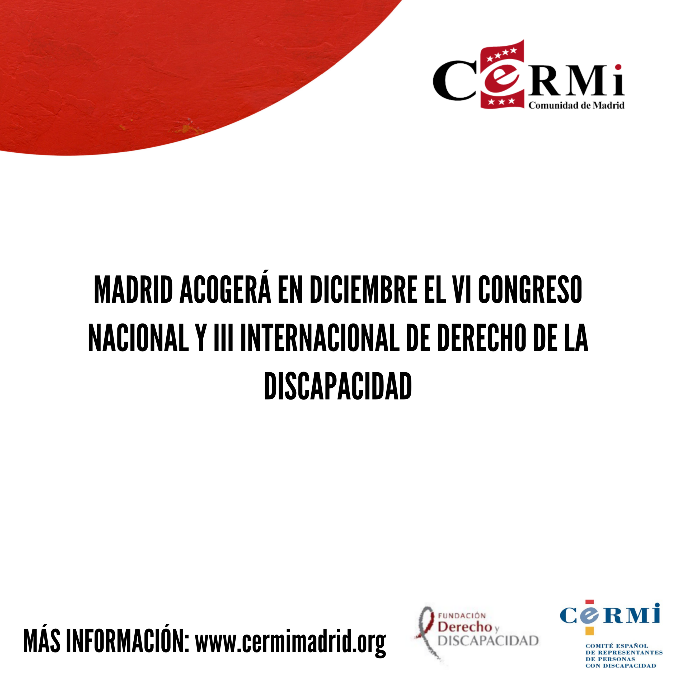 Madrid acogerá en diciembre el VI Congreso Nacional y III Internacional de Derecho de la Discapacidad