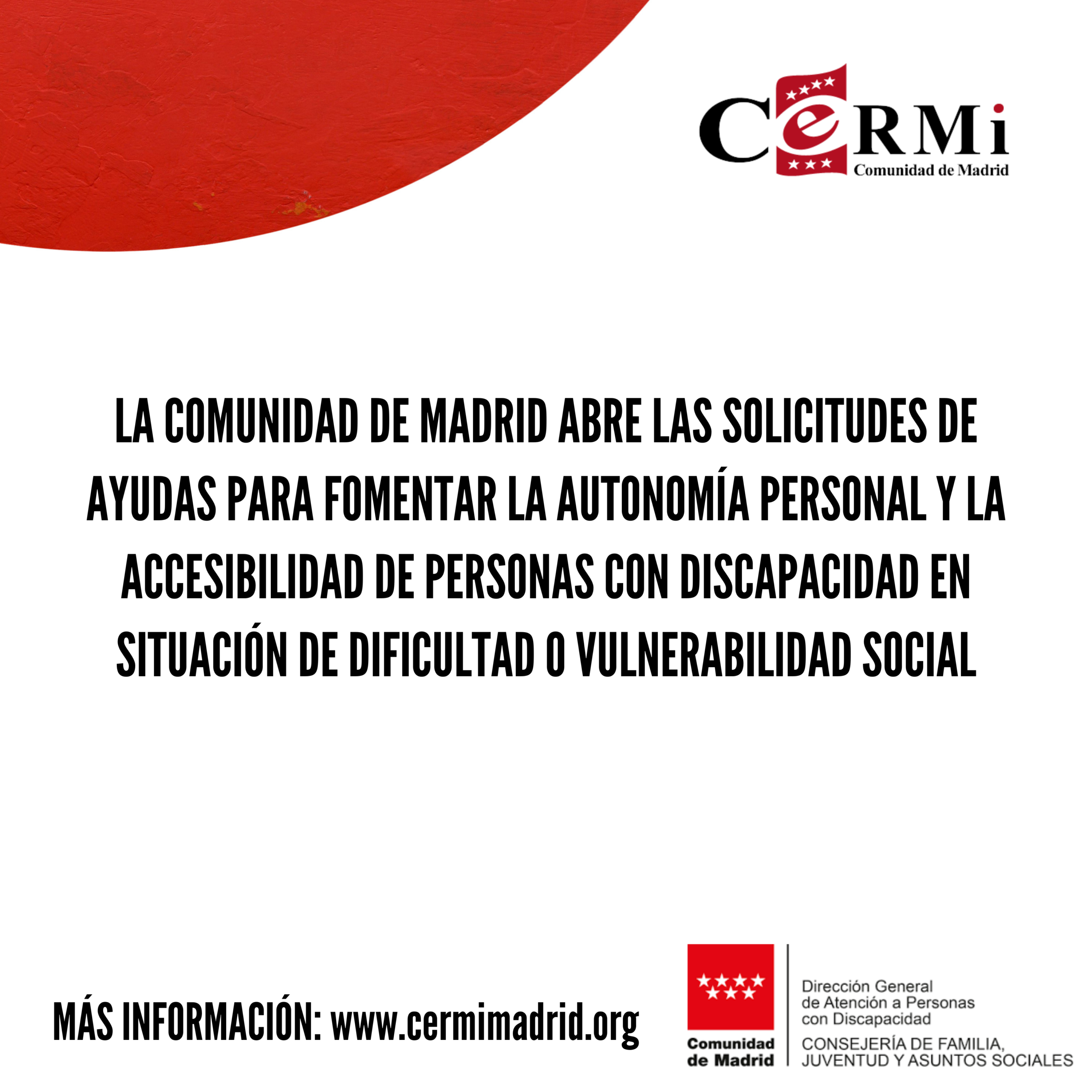 La Comunidad de Madrid abre las solicitudes de Ayudas para fomentar la autonomía personal y la accesibilidad de personas con discapacidad en situación de dificultad o vulnerabilidad social