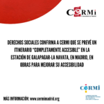 Derechos Sociales confirma a CERMI que se prevé un itinerario “completamente accesible” en la estación de Galapagar-La Navata, en Madrid, en obras para mejorar su accesibilidad