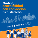 VII Jornadas de Accesibilidad Universal del Ayuntamiento de Madrid “Madrid, accesibilidad con convicción. Es tu derecho”, 20 y 21 de octubre de 2026